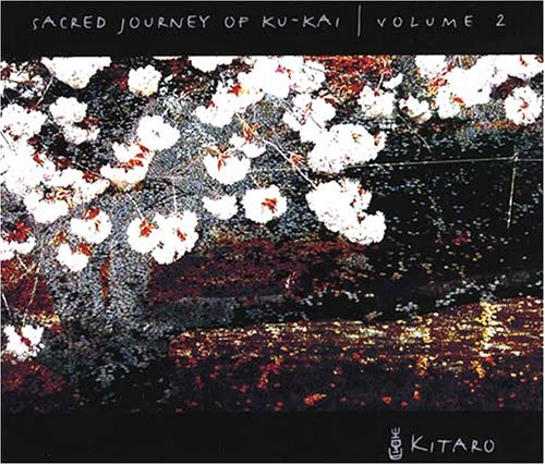 Kitaro - Sacred Journy of Ku-Kai 2