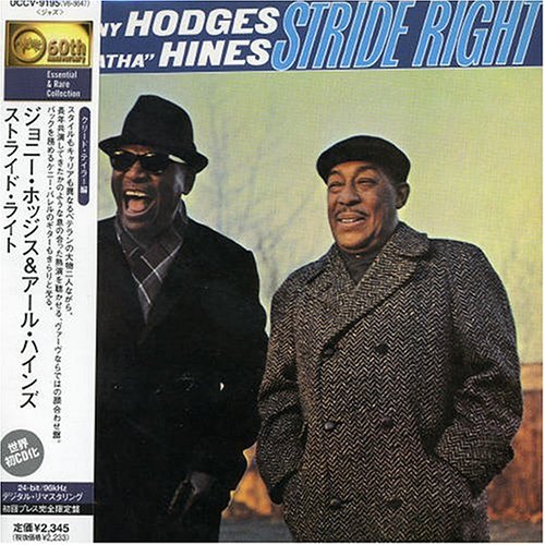 Hodges , Johnny & Hines , Earl Fatha - Stride Right (Remastered) (JP-Import)