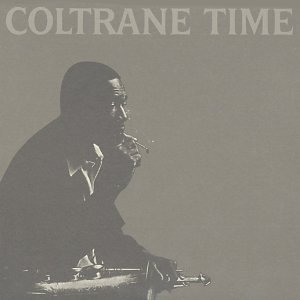 John Coltrane - Coltrane Time (Ltd. Paper Slee