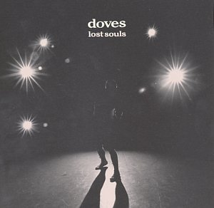 Doves - Lost Souls