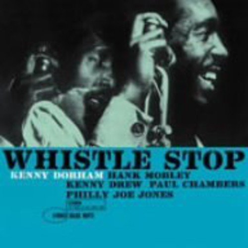Dorham , Kenny - Whistle Stop (Remastered) (LPR)