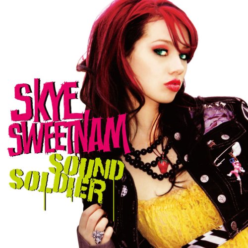 Skye Sweetnam - Sound Soldier