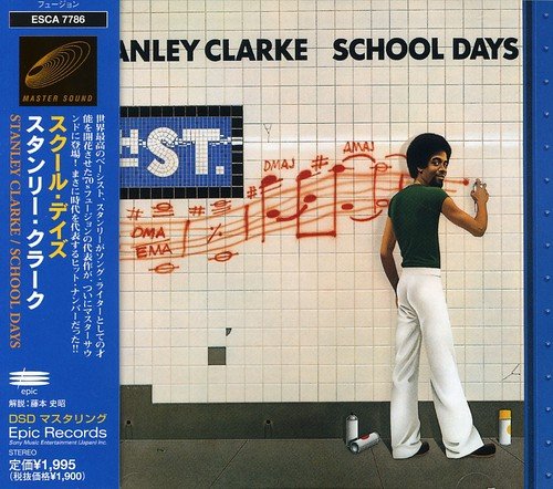 Clarke , Stanley - School Days