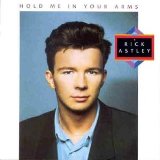 Astley , Rick - Whenever you need somebody