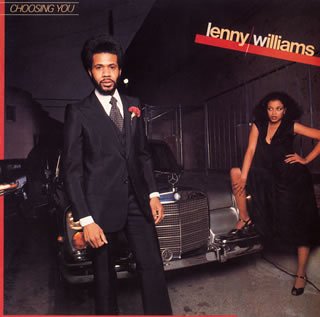 Lenny Williams - Choosing You [Re-Issue]