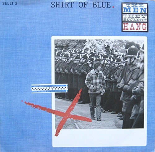 The Men They Couldn't Hang - Shirt Of Blue (12'') (Maxi) (Vinyl)