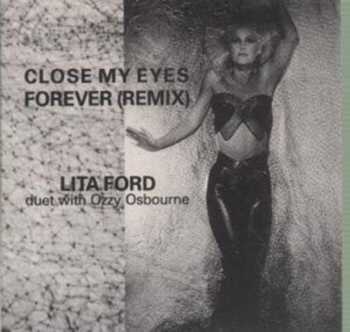 LITA FORD OZZY OSBOURNE - CLOSE MY EYES FOR EVER ( REMIX ) 3