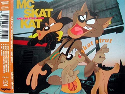 MC Skat Kat and the Stray Mob - Skat Strut (Maxi)