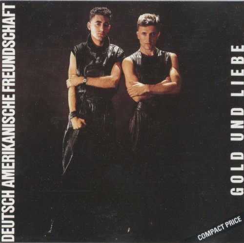 DAF (Deutsch Amerikanische Freundschaft) - Gold und Liebe