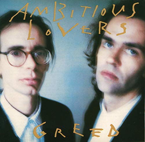 Abitious Lovers - Greed