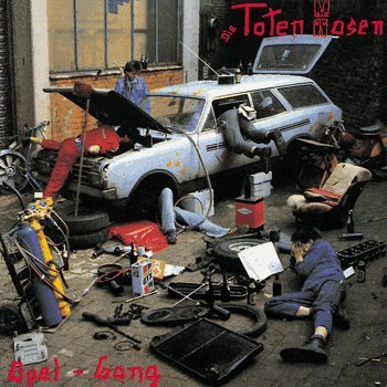 Toten Hosen , Die - Opel-Gang