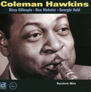 Hawkins,Coleman - Rainbow Mist