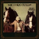 Jethro Tull - Heavy Horses