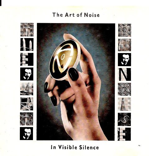 Art of Noise - In Visible Silence (RCA / Ariola - 1986)