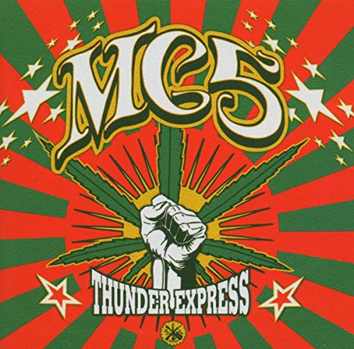 MC5 - Thunder Express (Re-Issue)