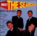 the Searchers - Take Me for What im Worth