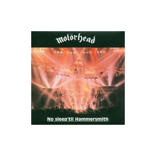 Motörhead - No Sleep 'Til Hammersmith