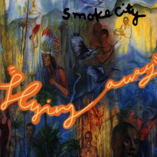 Smoke City - Flying away