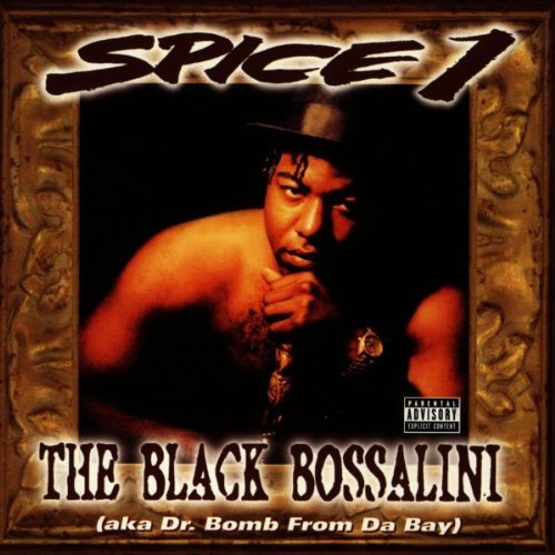 Spice 1 - The black bossalini