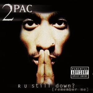 2 Pac - Ru still down