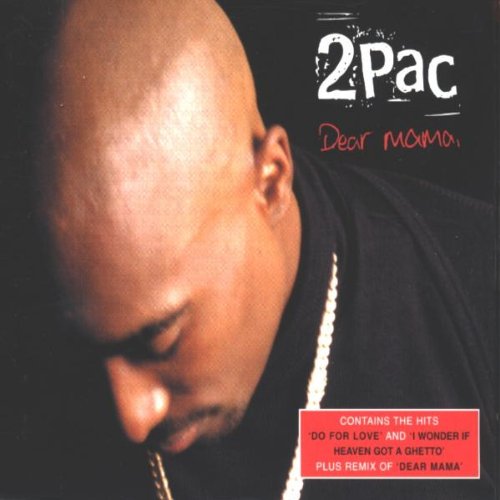 2Pac - Dear Mama (Maxi)