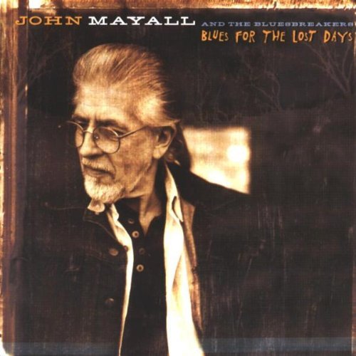 Mayall , John - Blues for Lost Days