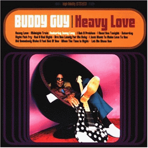 Guy , Buddy - Heavy Love