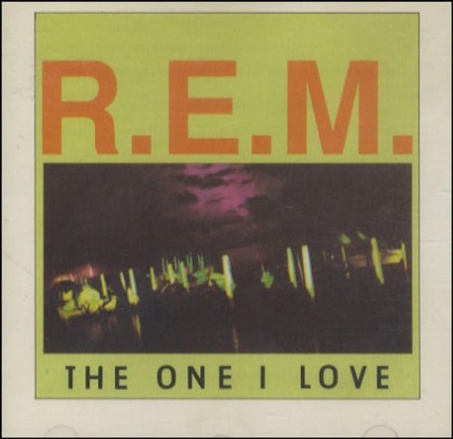 REM - The One I Love