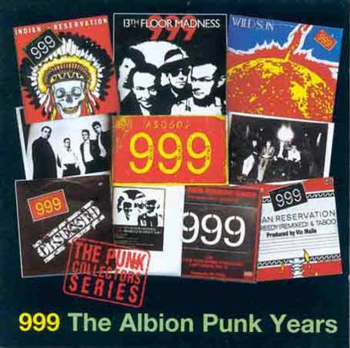 999 - The Albion Punk Years