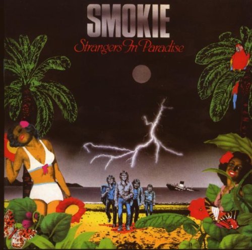 Smokie - Strangers in Paradise