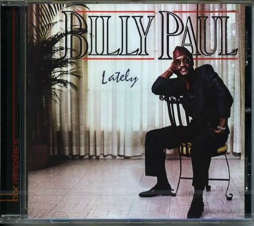 Billy Paul - Lately (Remastered+Expanded Edition)