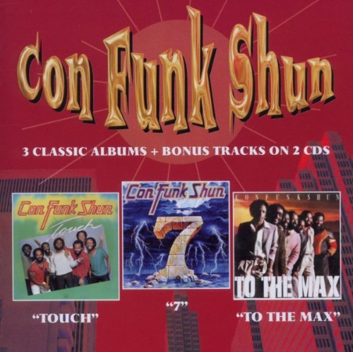 Con Funk Shun - Touch/Seven/To the Max-3 Classic Albums