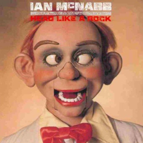 McNabb , Ian - Head Like a Rock (Remastered+Expand.2cd