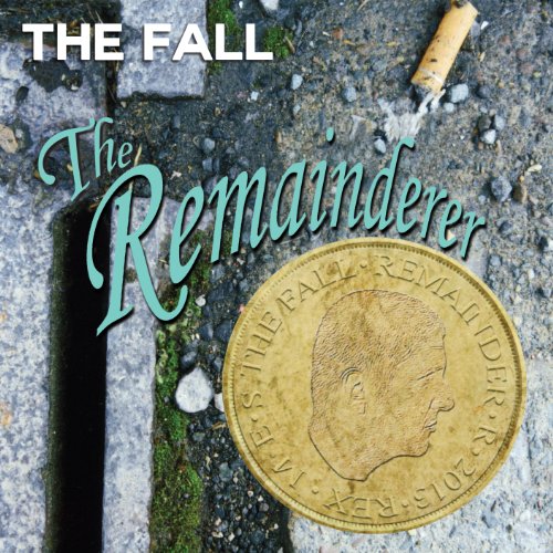 the Fall - The Remainderer/EP