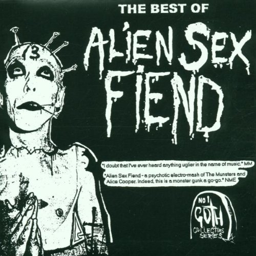 Alien Sex Fiend - The Very Best Of Alien Sex Fiend