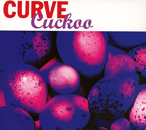 Curve - Cuckoo (Expanded 2cd Edition)