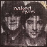 Naked Eyes - Burning Bridges (Expanded Edition)