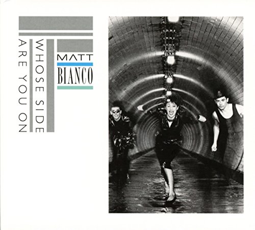 Matt Bianco - Whose Side Are You on? (Expanded 2cd Deluxe ed.)
