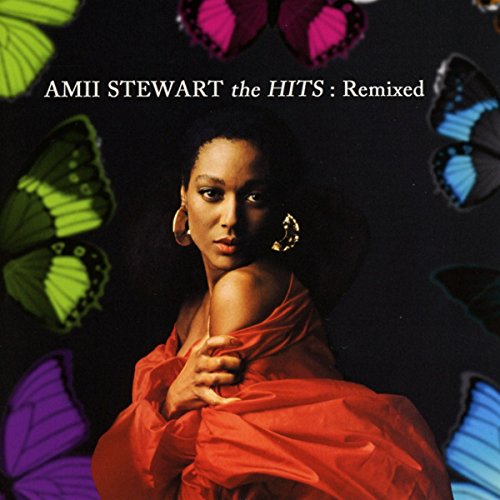 Amii Stewart - The Hits: Remixed (Remastered+Expanded Edition)