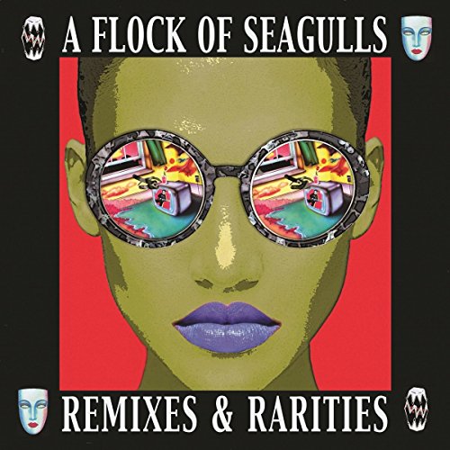 A Flock Of Seagulls - Remixes & Rarities (2CD Deluxe Edition)