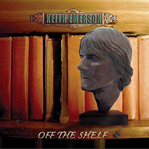 Emerson , Keith - Off the Shelf (Remastered)