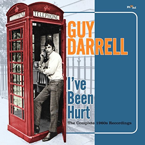 Guy Darrell - I've Been Hurt-The Complete 1960s Recordings