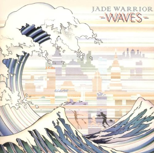 Jade Warrior - Waves (Remastered)
