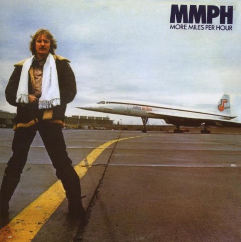 John Miles - More Miles Per Hour (Expanded)