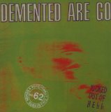 Demented Are Go - In Sickness and in Health