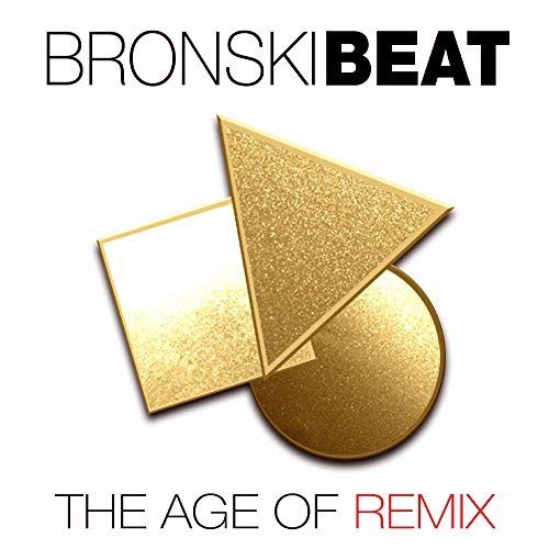 Bronski Beat - The Age of Remix (Strictly Limited 3cd Set)