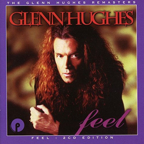 Glenn Hughes - Feel (Remastered+Expanded 2CD Edition)