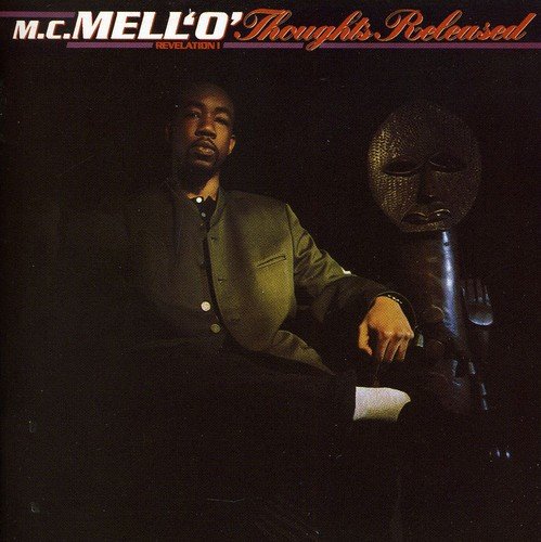 M.C.Mell'O' - Thoughts Released (Revelation 1)