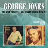 George Jones - Jones Country/You've Still Got a Place..