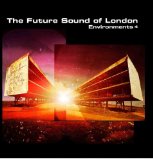 the Future Sound of London - From the Archives Vol.6